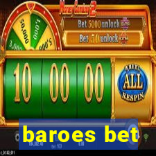 baroes bet